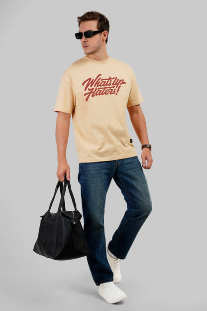 What's Up Haters Beige Oversized Fit T-Shirt Men